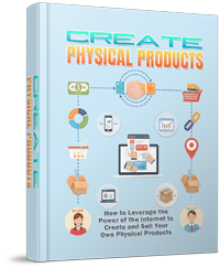 Create Physical Products