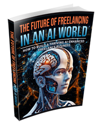 The Future of Freelancing in an AI World